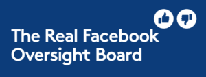 The Real Facebook Oversight Board